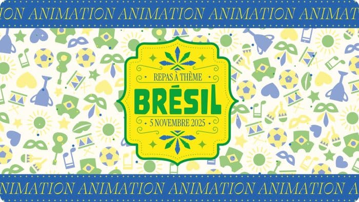 Repas sur le thème du brésil et animation dans vos restaurants universitaires